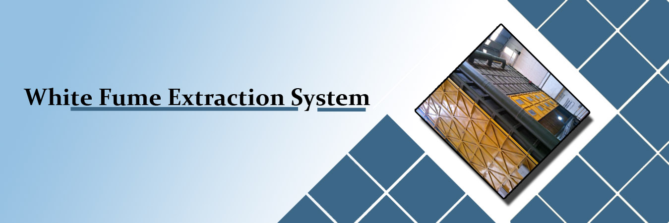 White Fume Extraction System